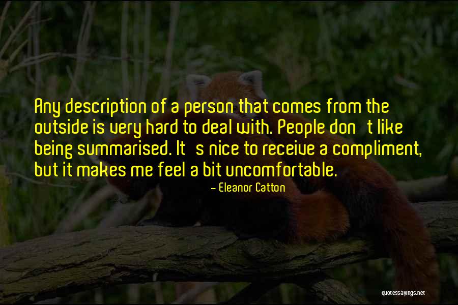 Being Too Nice Of A Person Quotes By Eleanor Catton