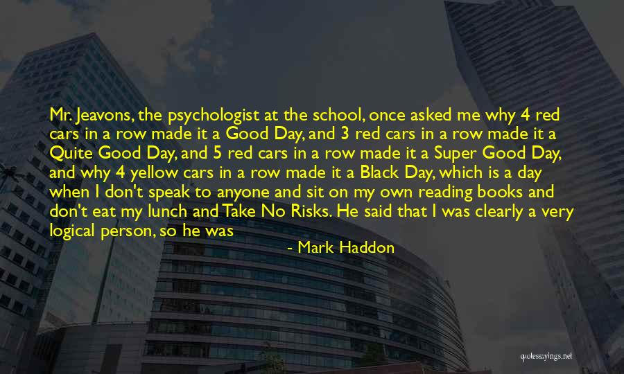 Being Too Nice Of A Person Quotes By Mark Haddon