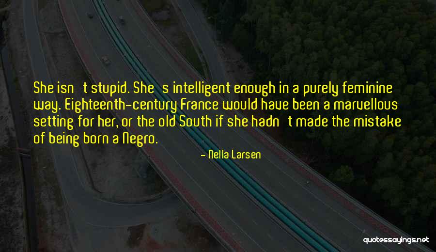 Being Too Old For Someone Quotes By Nella Larsen