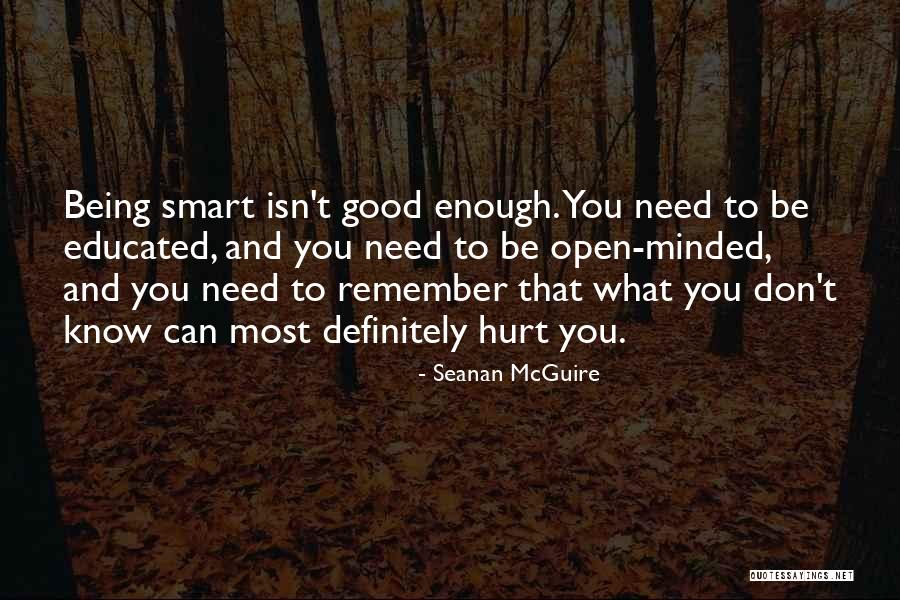 Being Too Open Minded Quotes By Seanan McGuire