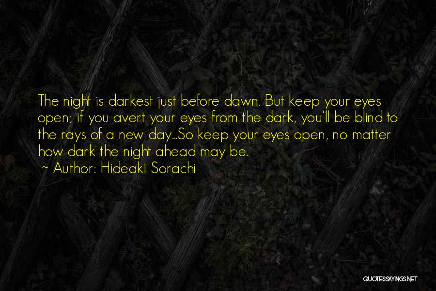 Being Too Optimistic Quotes By Hideaki Sorachi