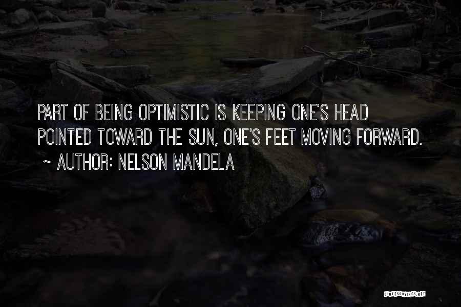 Being Too Optimistic Quotes By Nelson Mandela