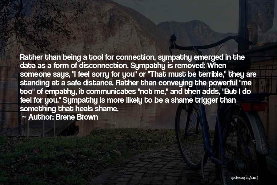 Being Too Safe Quotes By Brene Brown