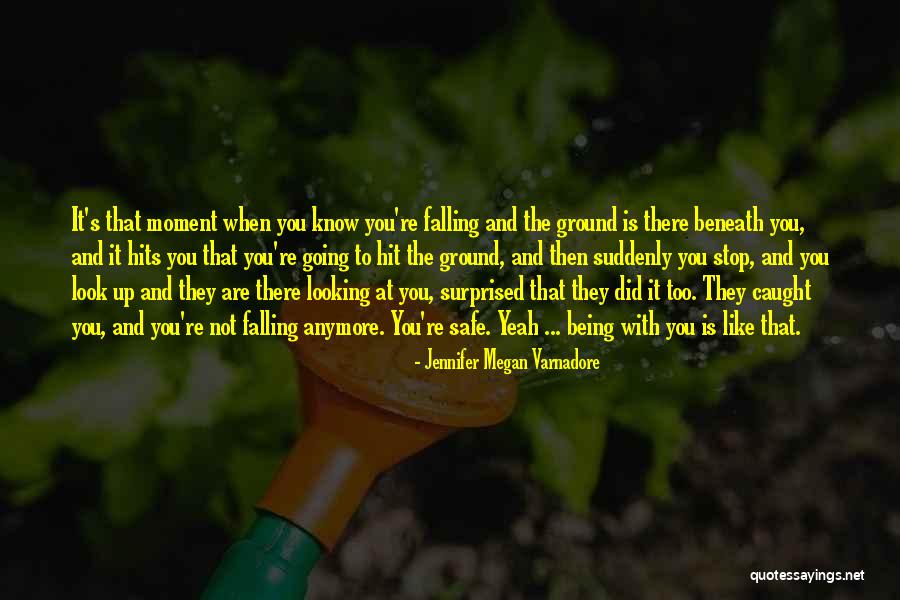 Being Too Safe Quotes By Jennifer Megan Varnadore Being Too Safe Quotes By Jennifer Megan Varnadore