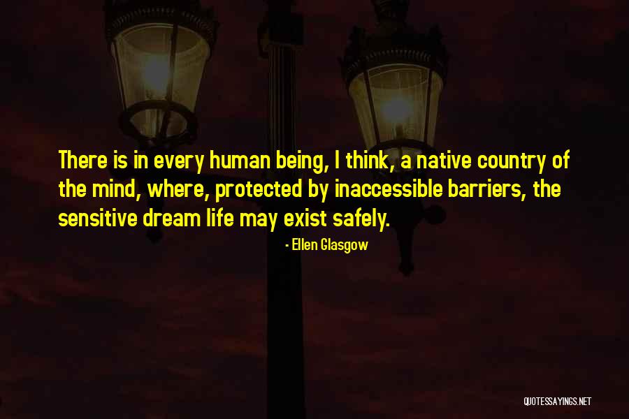 Being Too Sensitive Quotes By Ellen Glasgow Being Too Sensitive Quotes By Ellen Glasgow