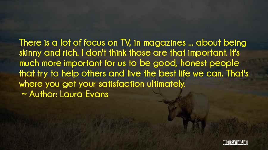 Being Too Skinny Quotes By Laura Evans