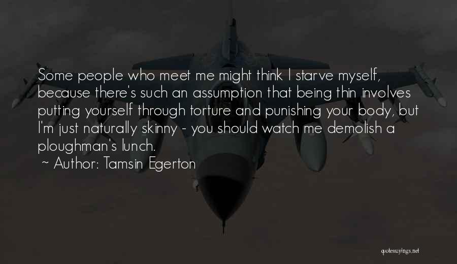 Being Too Skinny Quotes By Tamsin Egerton