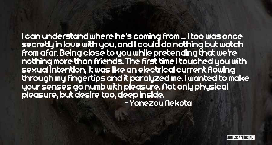 Being Too Understanding Quotes By Yonezou Nekota Being Too Understanding Quotes By Yonezou Nekota