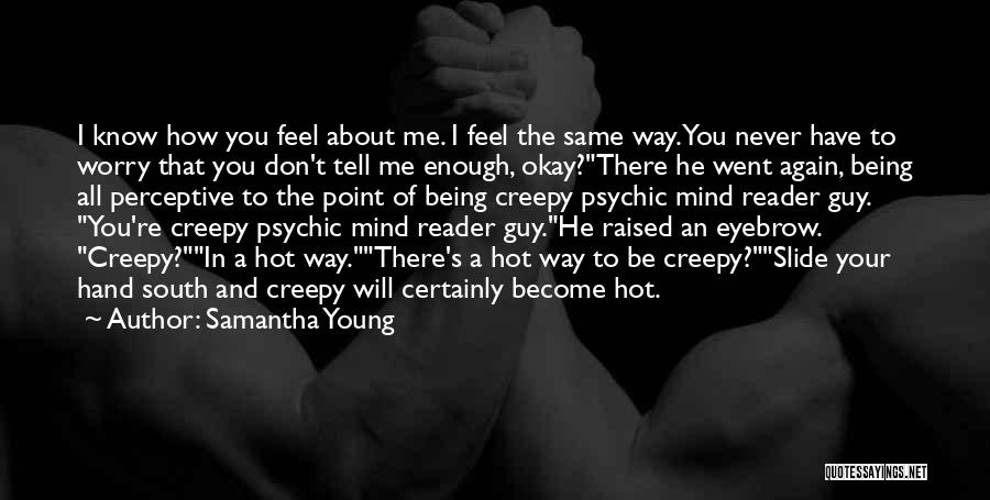 Being Too Young For A Guy Quotes By Samantha Young