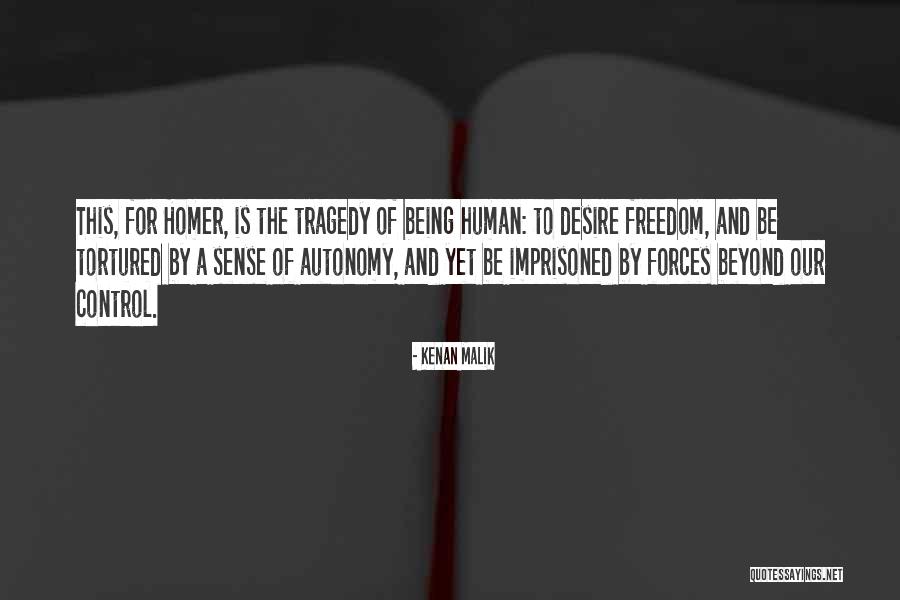 Being Tortured Quotes By Kenan Malik Being Tortured Quotes By Kenan Malik