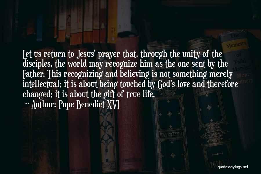 Being Touched By God Quotes By Pope Benedict XVI