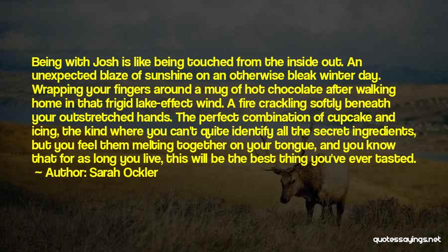 Being Touched By Love Quotes By Sarah Ockler