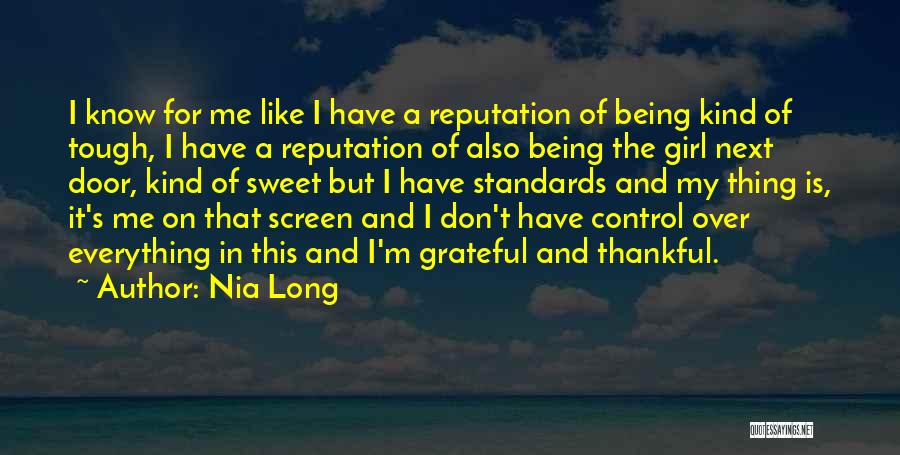 Being Tough Girl Quotes By Nia Long