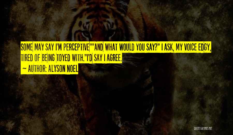 Being Toyed With Quotes By Alyson Noel