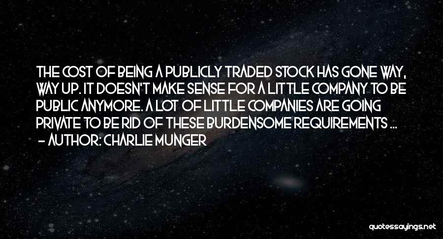 Being Traded Quotes By Charlie Munger