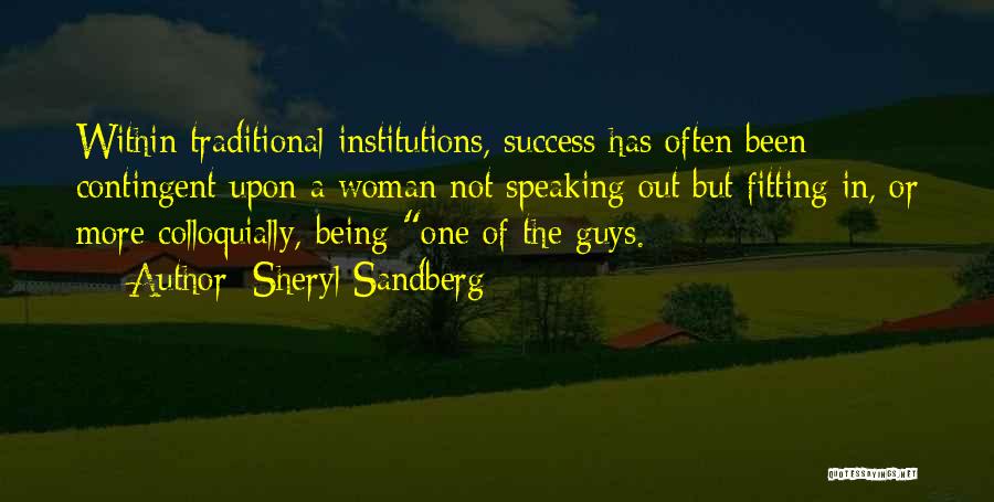 Being Traditional Woman Quotes By Sheryl Sandberg