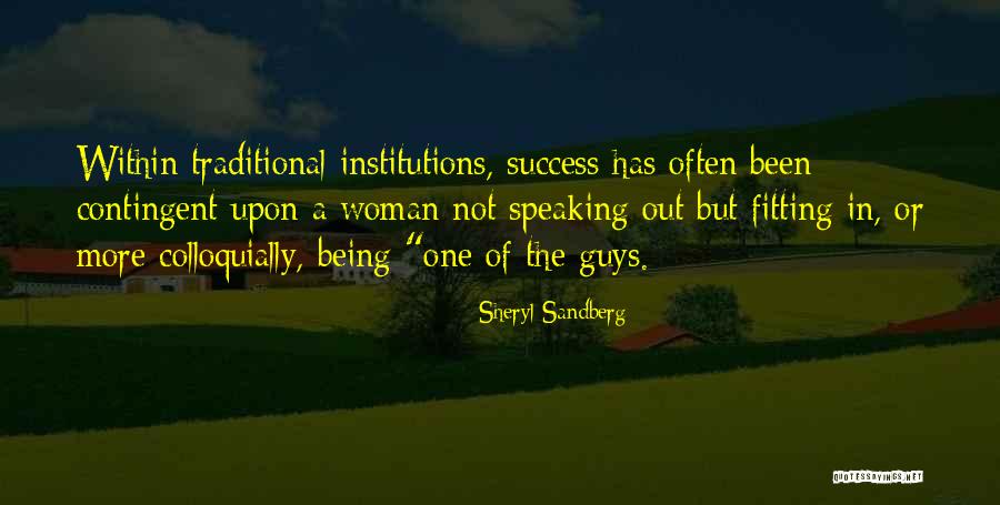 Being Traditional Woman Quotes By Sheryl Sandberg