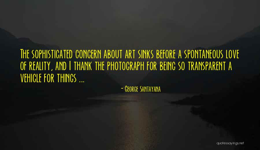 Being Transparent Quotes By George Santayana Being Transparent Quotes By George Santayana