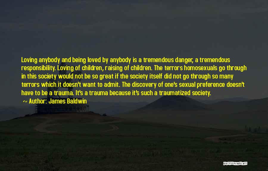 Being Traumatized Quotes By James Baldwin