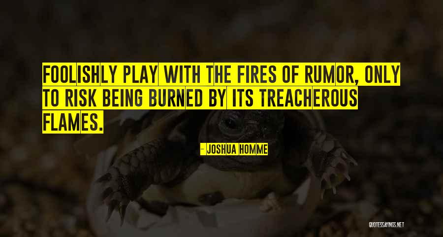 Being Treacherous Quotes By Joshua Homme Being Treacherous Quotes By Joshua Homme