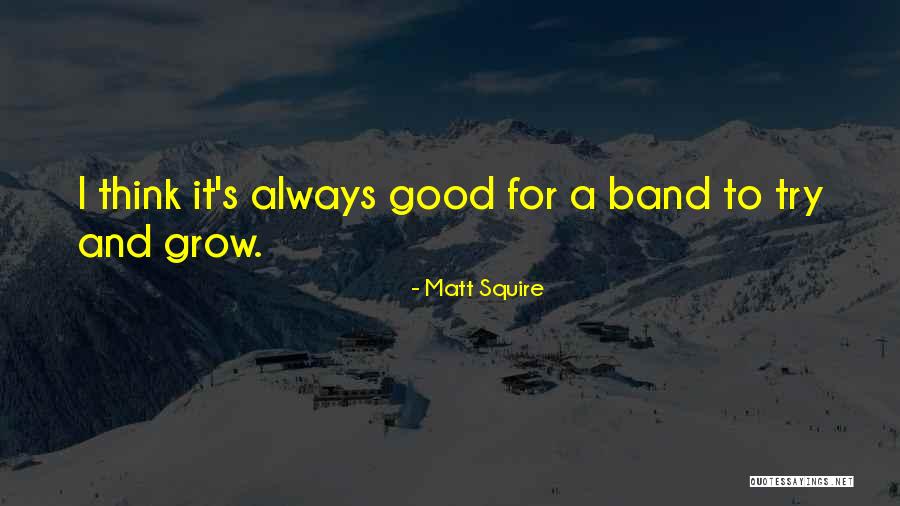 Being Treasurer Quotes By Matt Squire Being Treasurer Quotes By Matt Squire