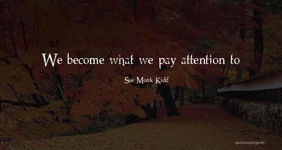Being Treated Like Your Stupid Quotes By Sue Monk Kidd Being Treated Like Your Stupid Quotes By Sue Monk Kidd
