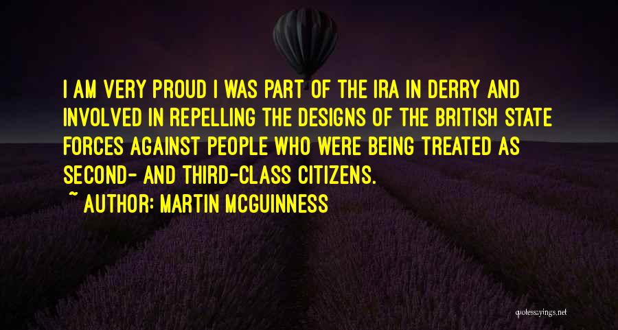 Being Treated Second Best Quotes By Martin McGuinness