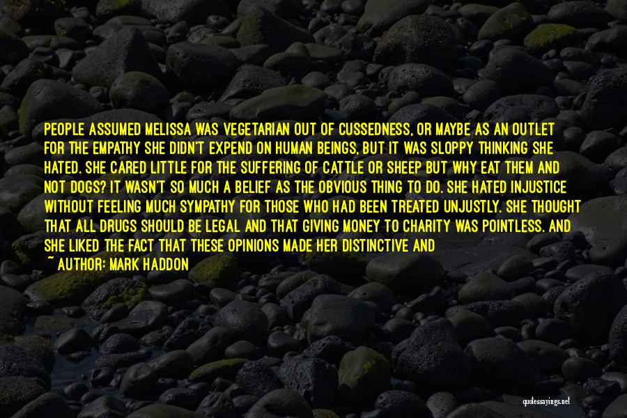 Being Treated Wrong Quotes By Mark Haddon