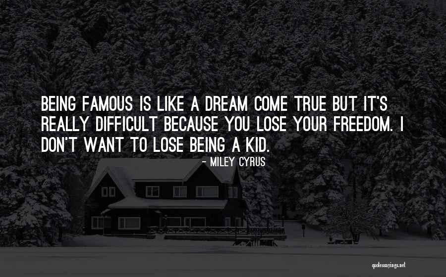Being True Quotes By Miley Cyrus Being True Quotes By Miley Cyrus