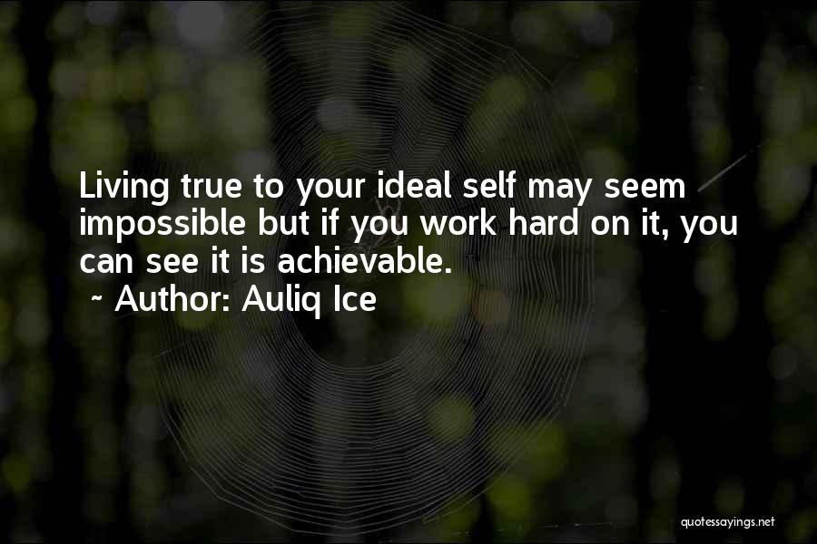 Being True To Self Quotes By Auliq Ice