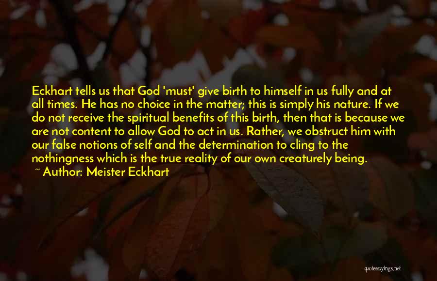 Being True To Self Quotes By Meister Eckhart