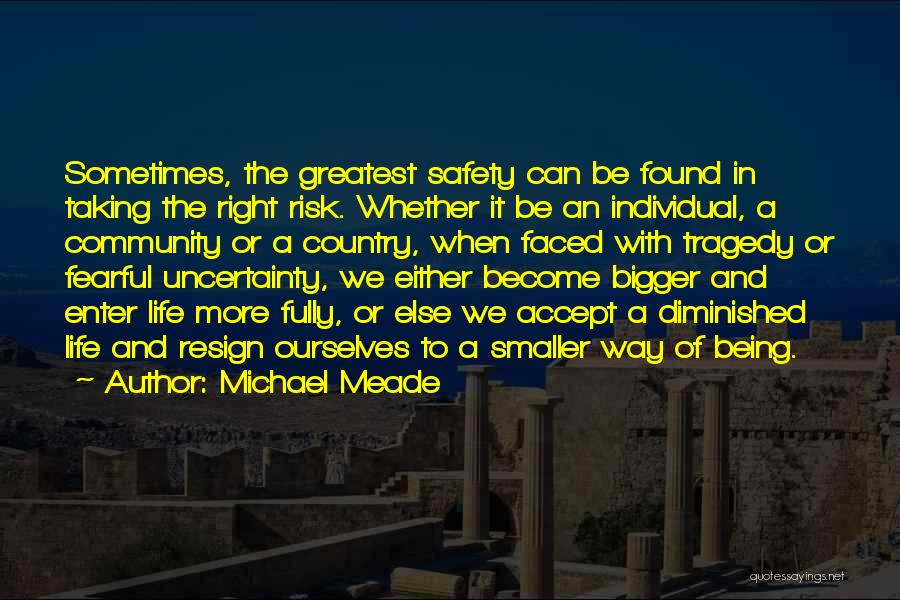 Being True To Self Quotes By Michael Meade
