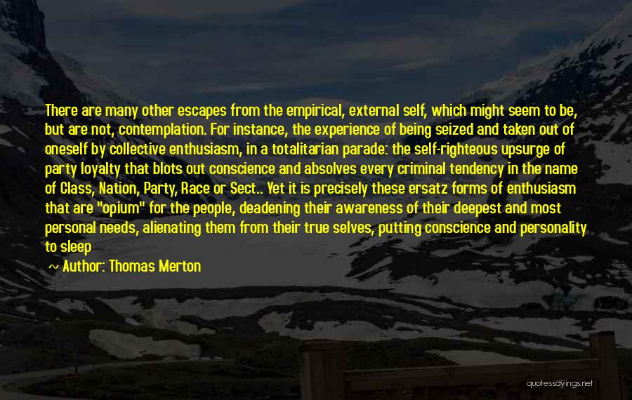 Being True To Self Quotes By Thomas Merton