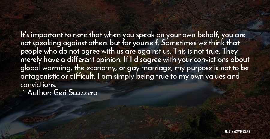 Being True To Yourself And Others Quotes By Geri Scazzero