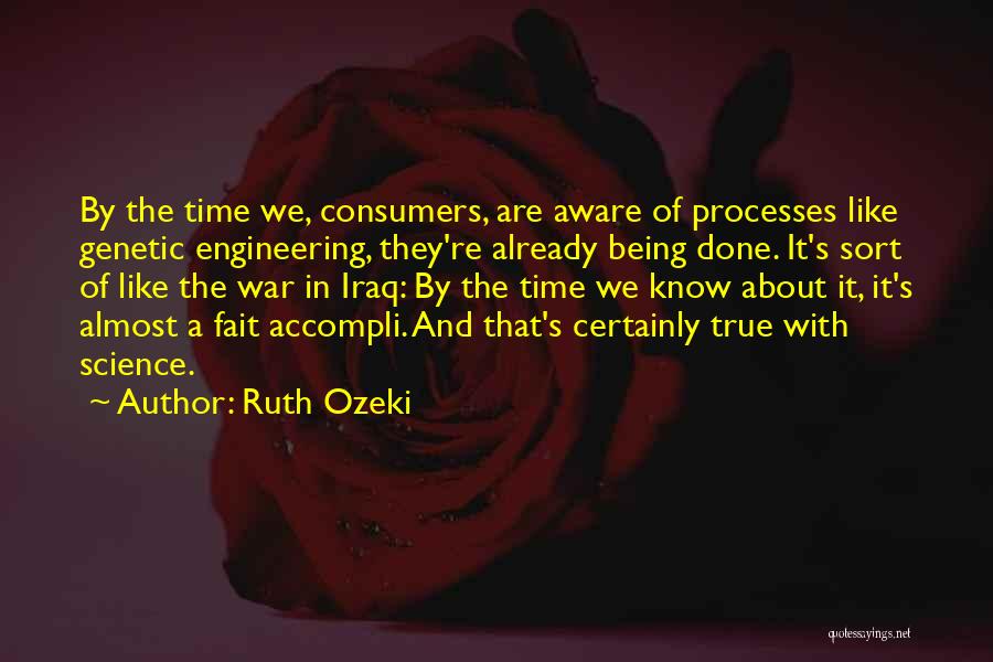 Being True To Yourself And Others Quotes By Ruth Ozeki