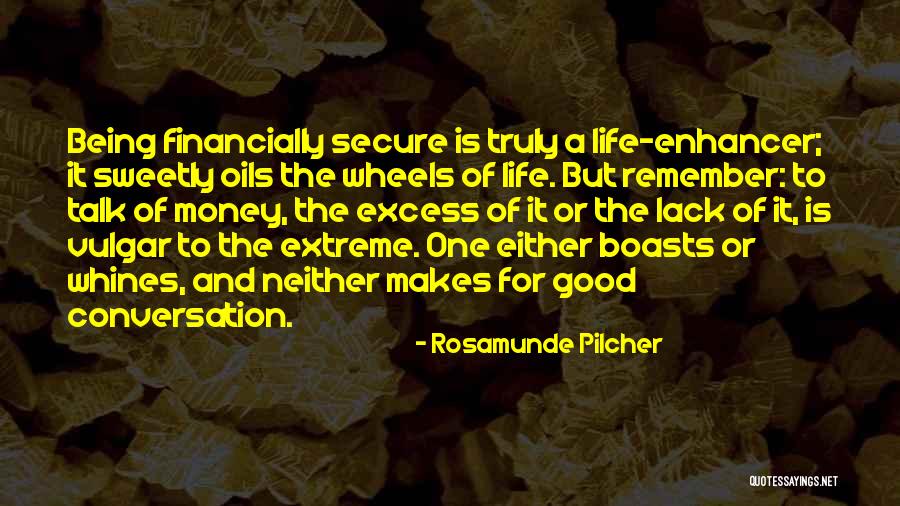 Being Truly Good Quotes By Rosamunde Pilcher Being Truly Good Quotes By Rosamunde Pilcher