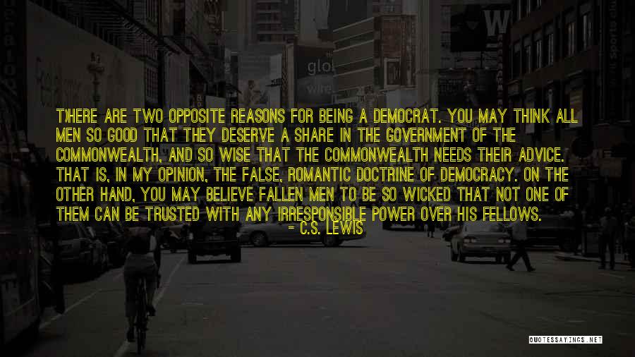 Being Trusted Quotes By C.S. Lewis Being Trusted Quotes By C.S. Lewis
