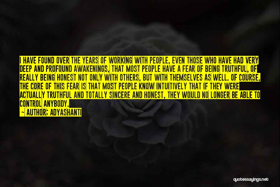 Being Truthful And Honest Quotes By Adyashanti