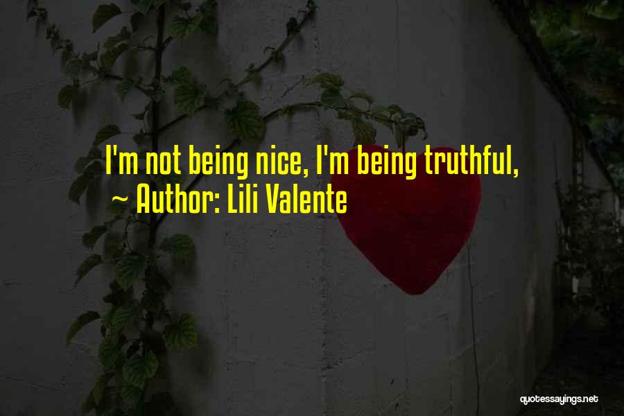 Being Truthful To Yourself Quotes By Lili Valente