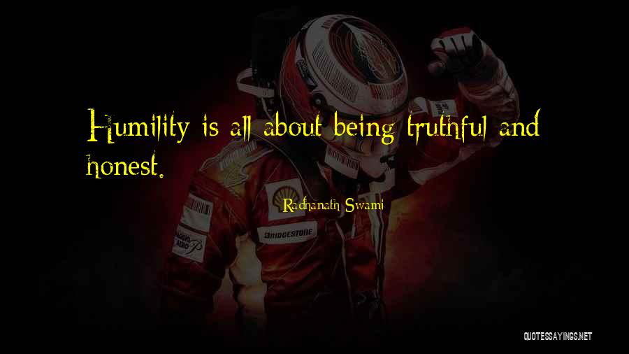 Being Truthful To Yourself Quotes By Radhanath Swami