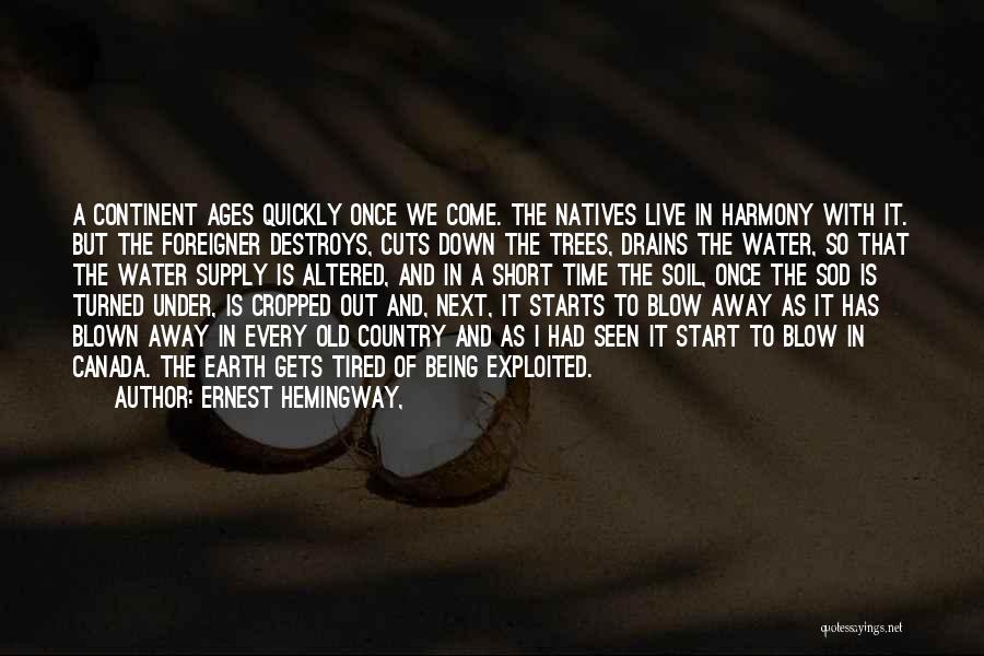 Being Turned Down Quotes By Ernest Hemingway,