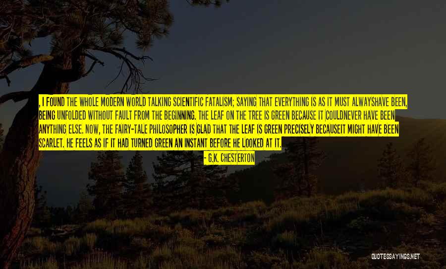 Being Turned On Quotes By G.K. Chesterton Being Turned On Quotes By G.K. Chesterton