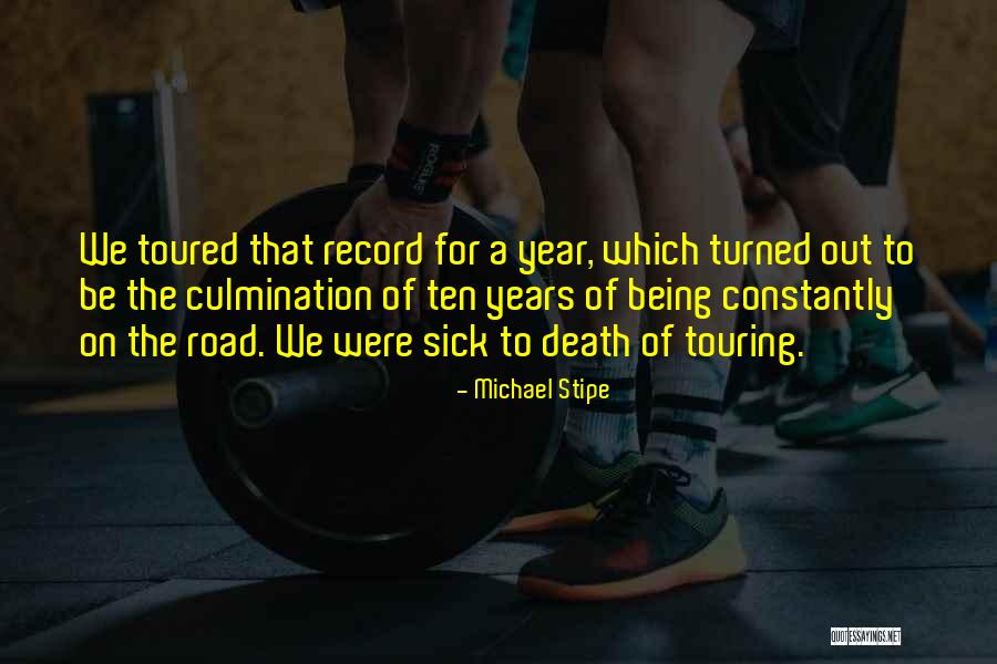 Being Turned On Quotes By Michael Stipe Being Turned On Quotes By Michael Stipe