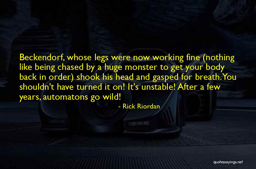 Being Turned On Quotes By Rick Riordan Being Turned On Quotes By Rick Riordan