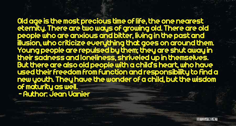 Being Two Years Old Quotes By Jean Vanier