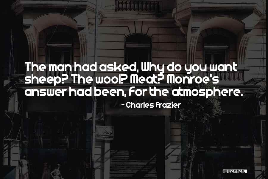 Being Unapproachable Quotes By Charles Frazier Being Unapproachable Quotes By Charles Frazier