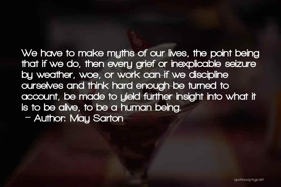 Being Under The Weather Quotes By May Sarton