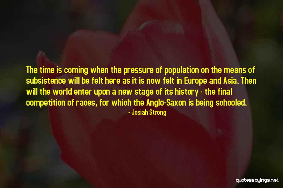 Being Under Too Much Pressure Quotes By Josiah Strong