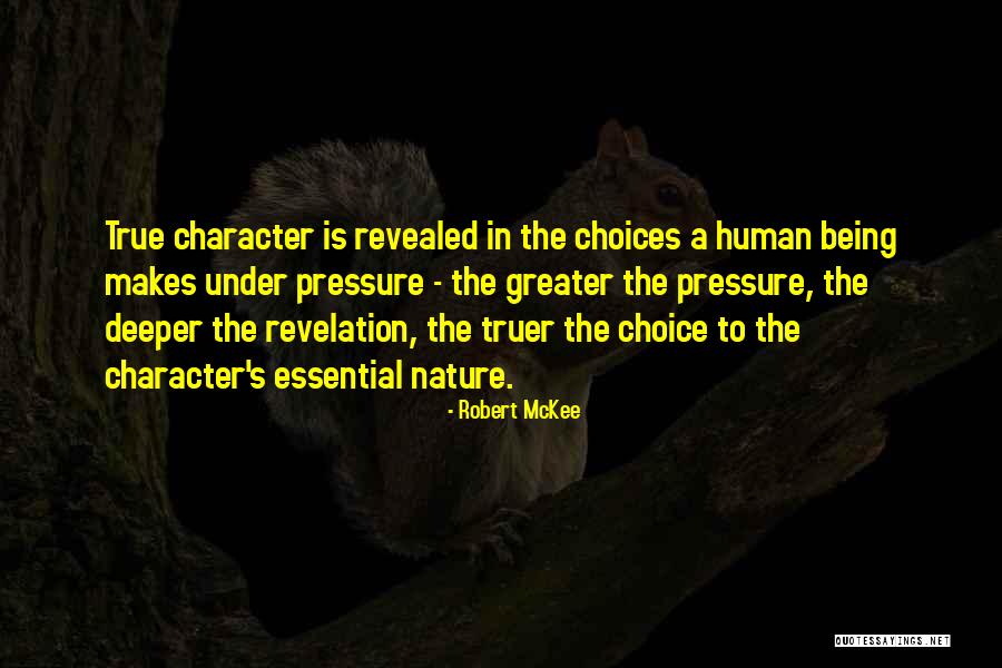 Being Under Too Much Pressure Quotes By Robert McKee