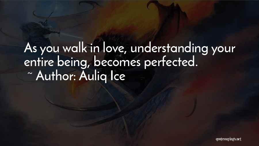 Being Understanding In A Relationship Quotes By Auliq Ice